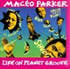 Un des maîtres - Macéo Parker - Life On Planet Groove