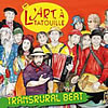 L'art à Tatouille - Transrural Beat