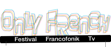 Only French