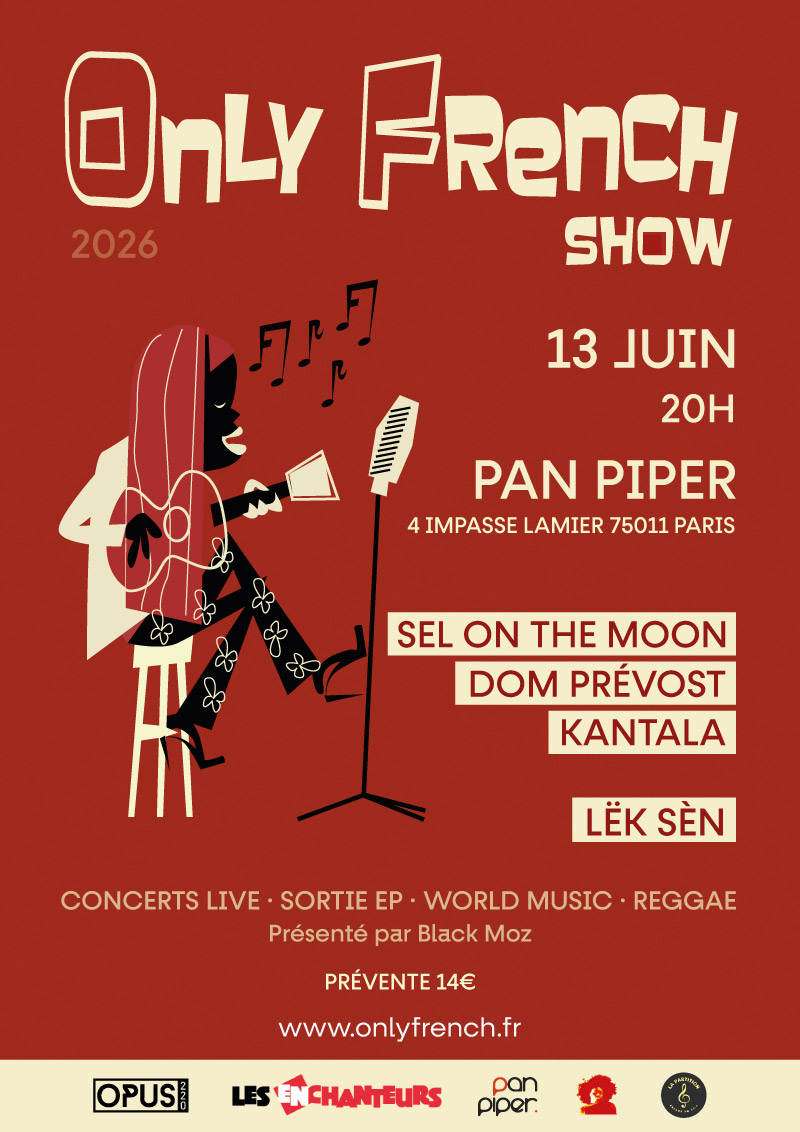 Affiche du Only French Show 2026 le 13 juin au Pan Piper